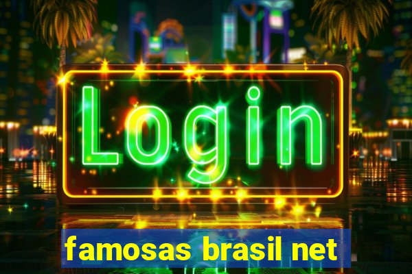 famosas brasil net